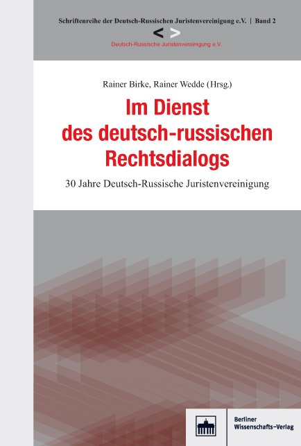 Im Dienst des deutsch-russischen Rechtsdialogs
