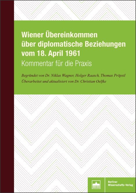 Wiener Übereinkommen über diplomatische Beziehungen vom 18. April 1961