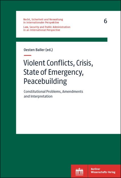 Violent Conflicts, Crisis, State of Emergency, Peacebuilding