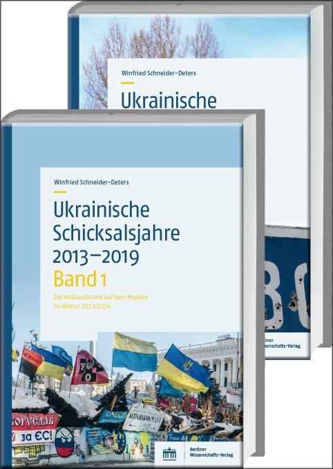 Ukrainische Schicksalsjahre 2013-2019