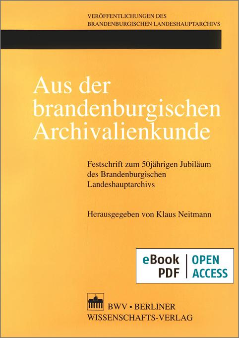Aus der brandenburgischen Archivalienkunde