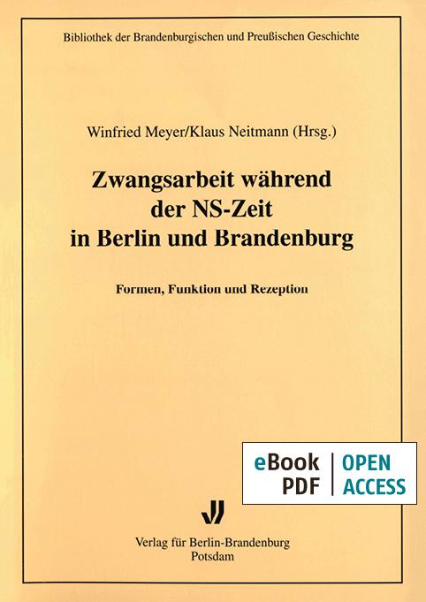 Zwangsarbeit während der NS-Zeit in Berlin und Brandenburg