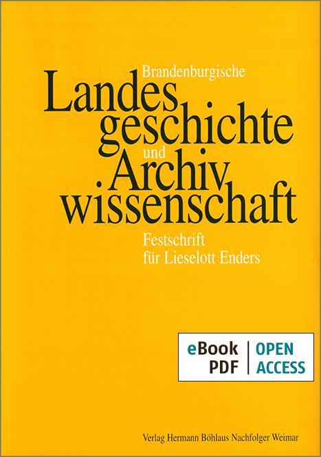 Brandenburgische Landesgeschichte und Archivwissenschaft