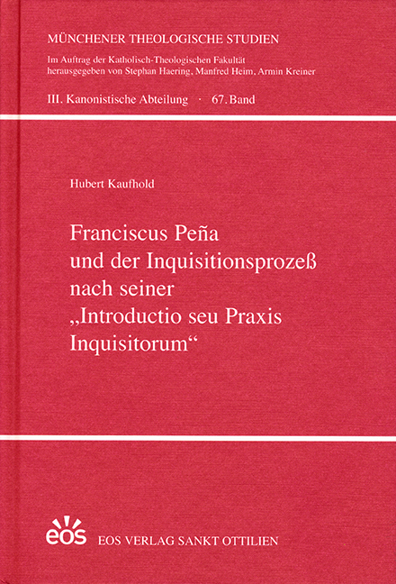 Franciscus Peña und der Inquisitionsprozeß nach seiner 