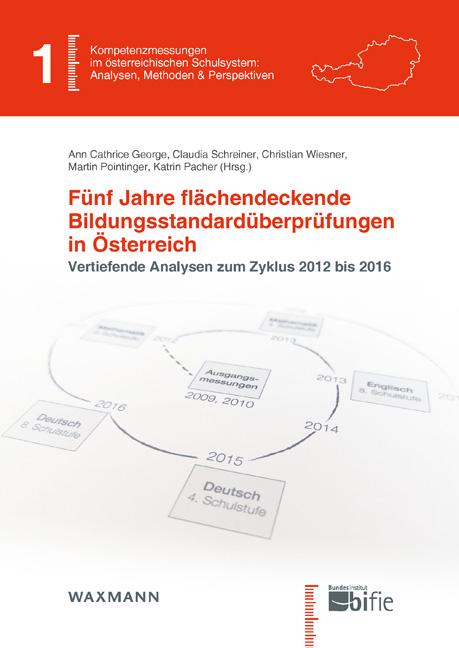 Fünf Jahre flächendeckende Bildungsstandardüberprüfungen in Österreich