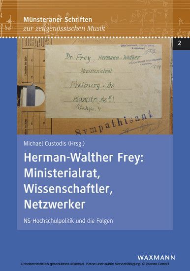 Herman-Walther Frey: Ministerialrat, Wissenschaftler, Netzwerker