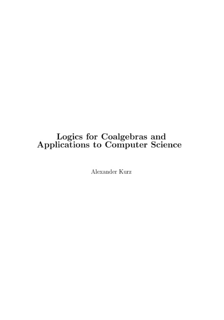 Logics for Coalgebras and Application to Computer Science