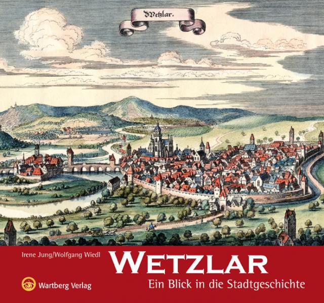 Wetzlar - Ein Blick in die Stadtgeschichte