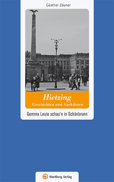 Wien-Hietzing - Geschichten und Anekdoten
