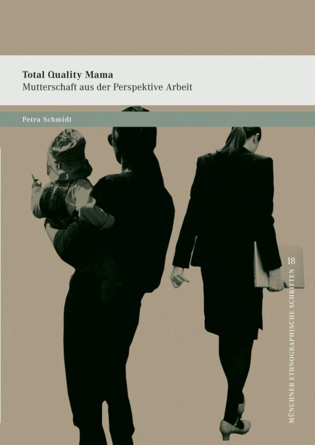 »Total Quality Mama« Münchner ethnographische Schriften  