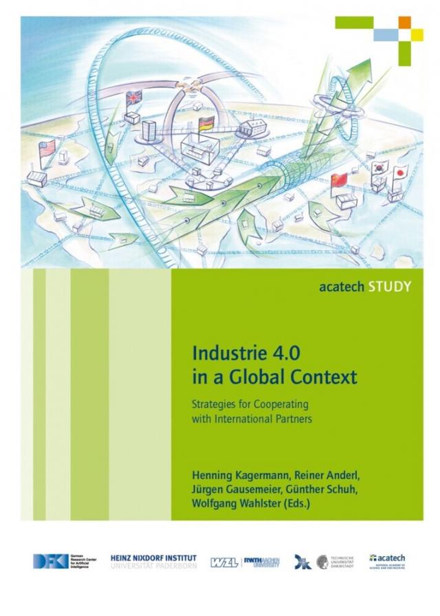 Industrie 4.0 in a Global Context acatech STUDIE  