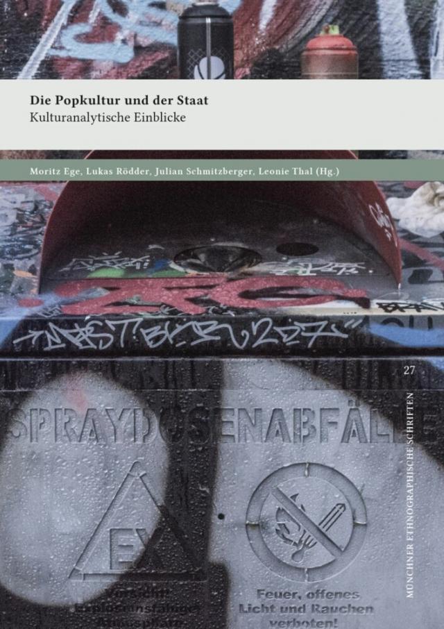 Die Popkultur und der Staat Münchner ethnographische Schriften  