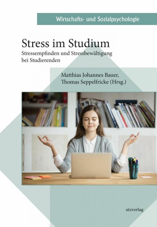 Stress im Studium Wirtschafts- und Sozialpsychologie  