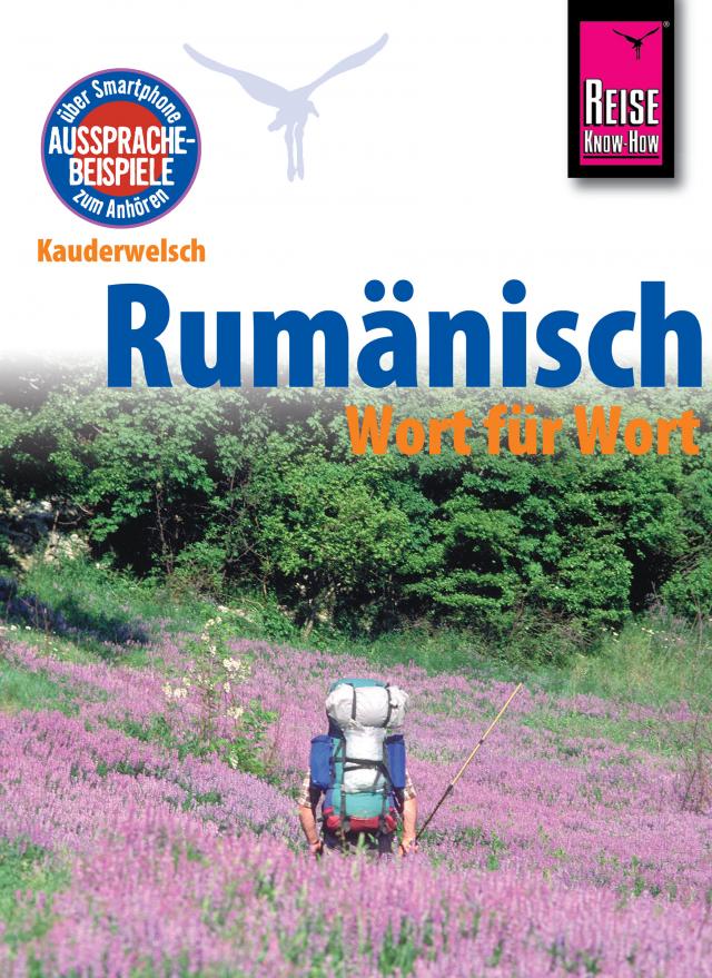 Reise Know-How Kauderwelsch Rumänisch - Wort für Wort: Kauderwelsch-Sprachführer Band 52 Kauderwelsch  