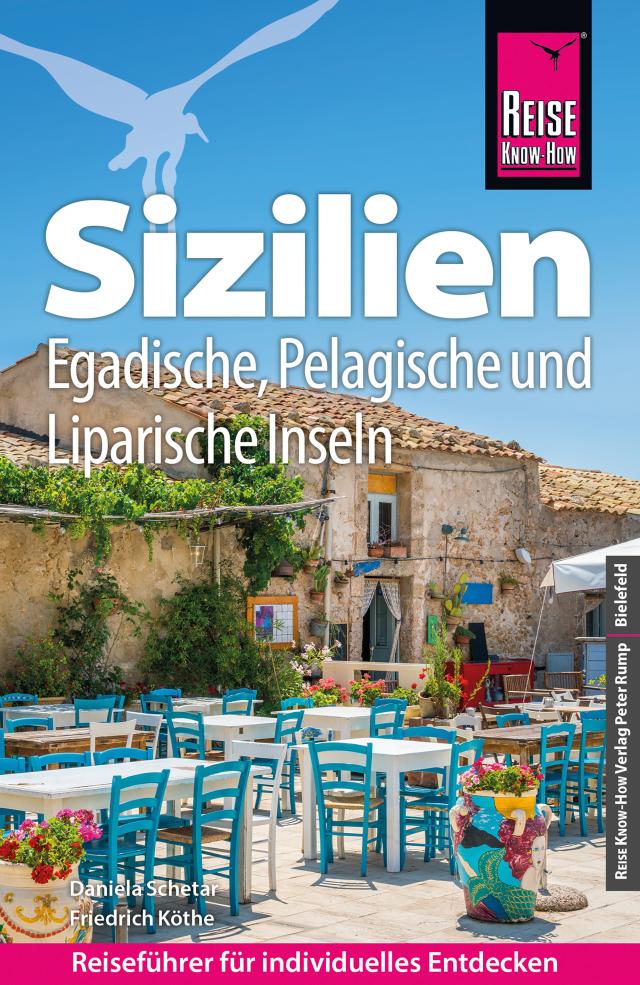 Reise Know-How Reiseführer Sizilien – und Egadische, Pelagische & Liparische Inseln