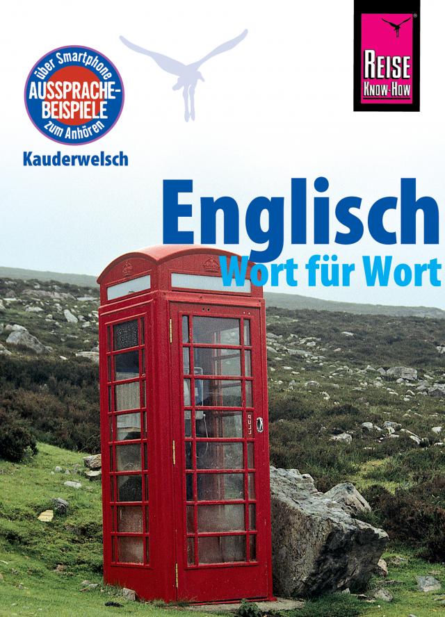 Englisch - Wort für Wort: Kauderwelsch-Sprachführer von Reise Know-How Kauderwelsch  