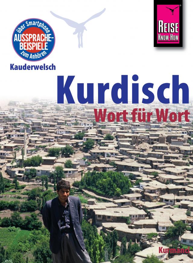 Reise Know-How Sprachführer Kurdisch - Wort für Wort: Kauderwelsch-Band 94 Kauderwelsch  