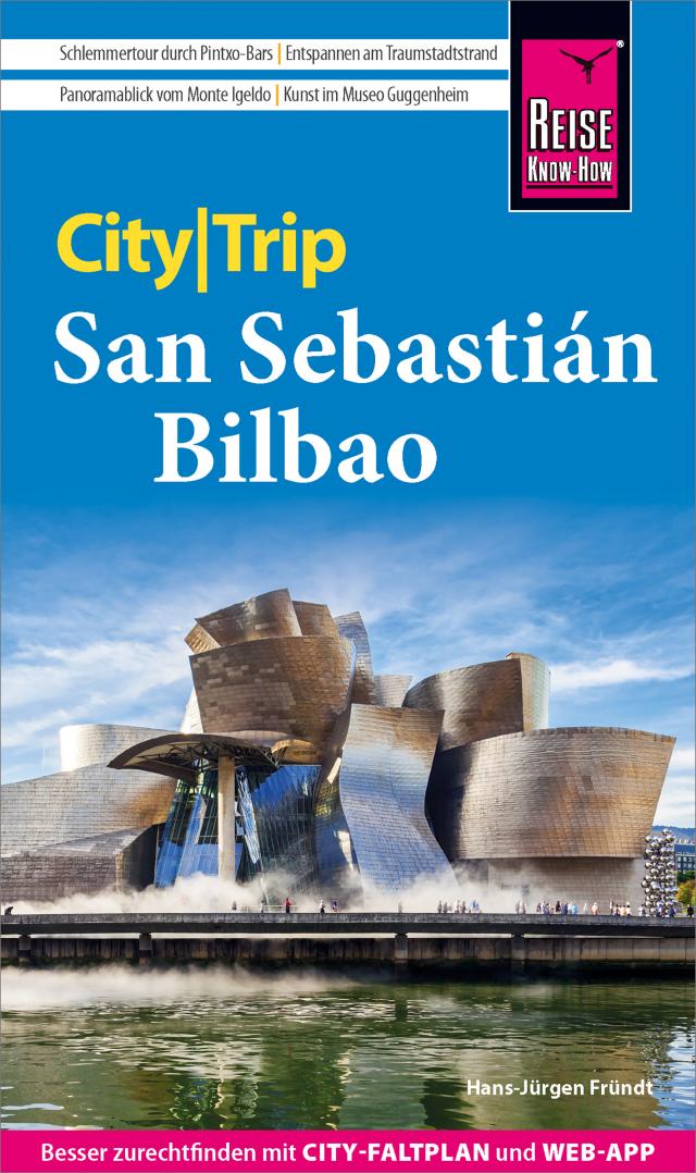 Reise Know-How CityTrip San Sebastián und Bilbao CityTrip  