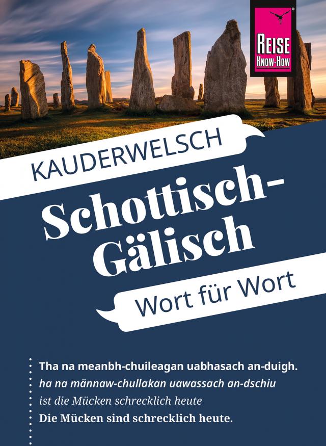Reise Know-How Sprachführer Schottisch-Gälisch - Wort für Wort Kauderwelsch  