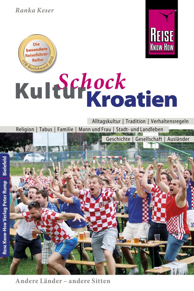 Reise Know-How KulturSchock Kroatien Kulturschock  