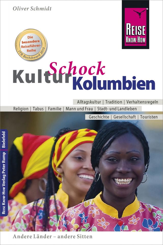 Reise Know-How KulturSchock Kolumbien Kulturschock  