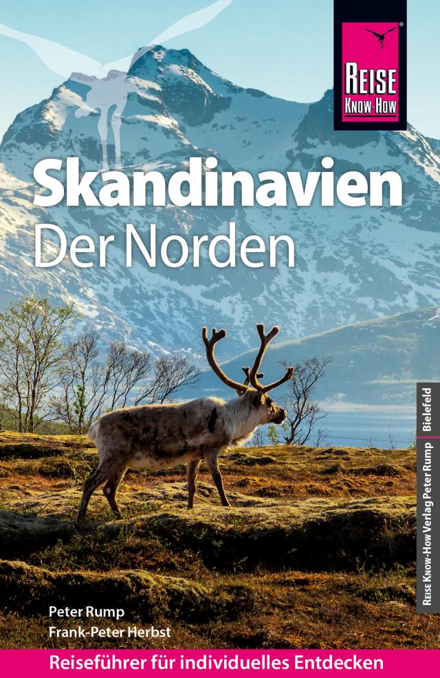 Reise Know-How Reiseführer Skandinavien - der Norden (durch Finnland, Schweden und Norwegen zum Nordkap) Reiseführer  
