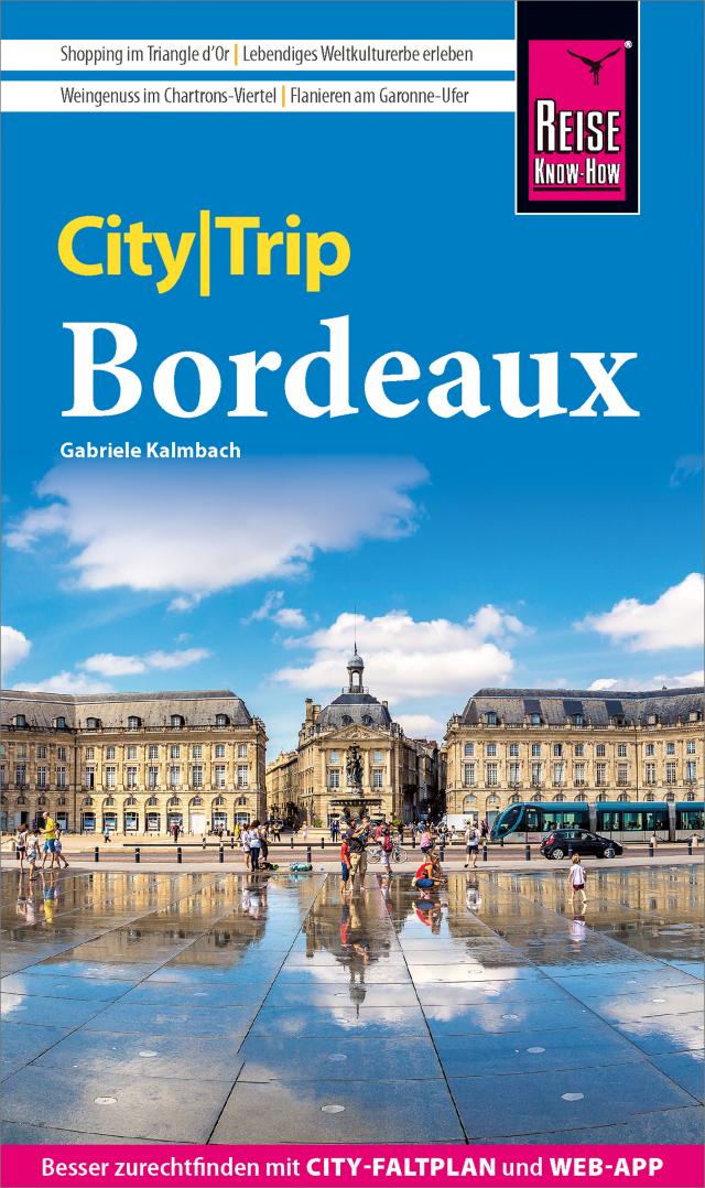 Reise Know-How CityTrip Bordeaux CityTrip  