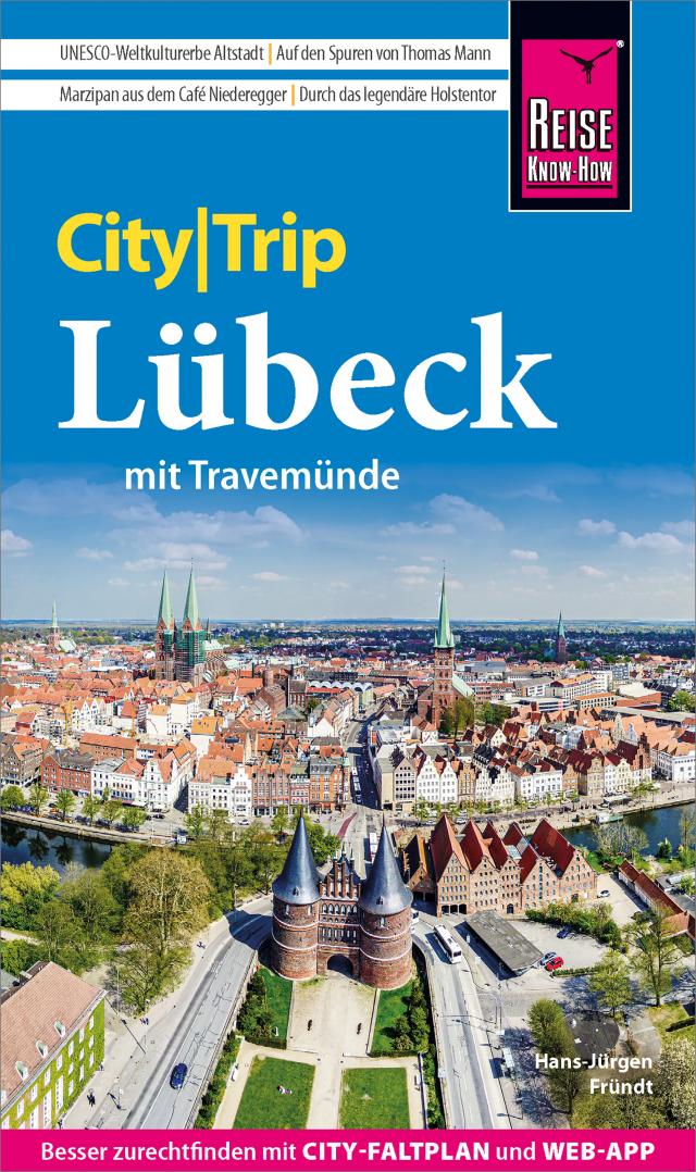 Reise Know-How CityTrip Lübeck mit Travemünde CityTrip  