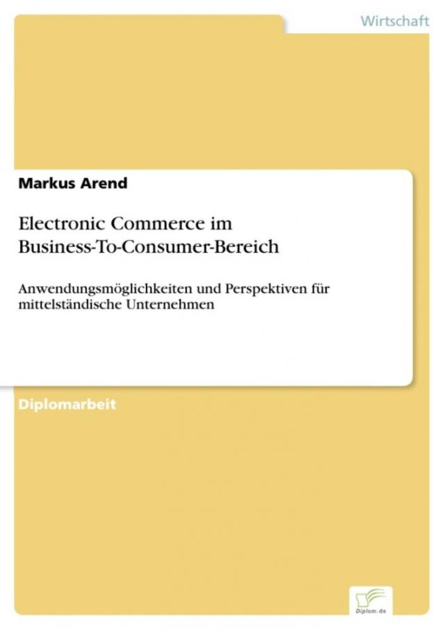 Electronic Commerce im Business-To-Consumer-Bereich