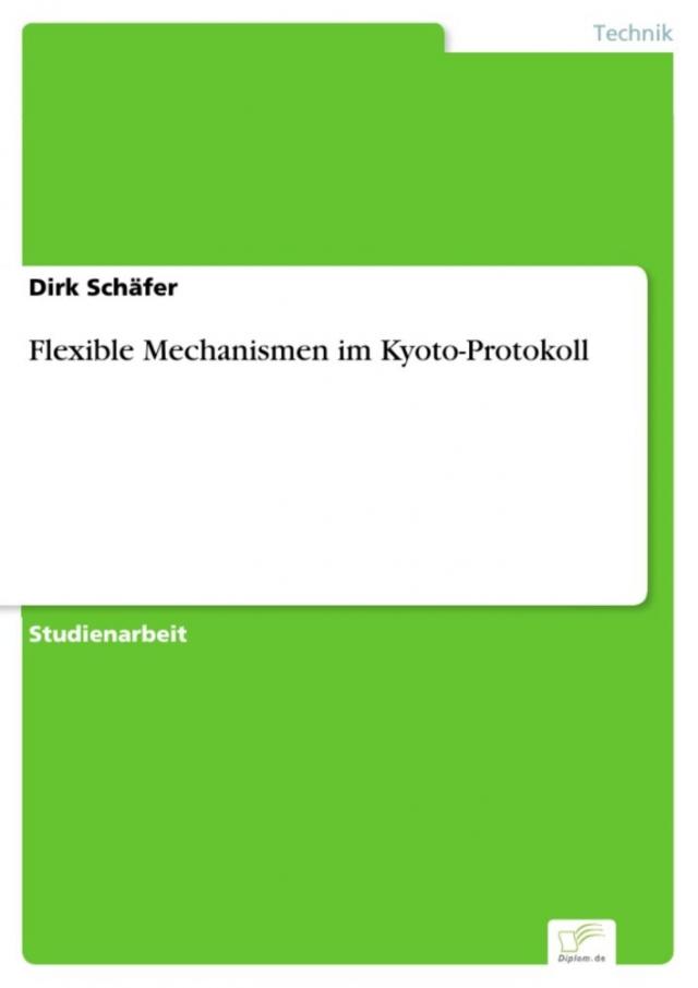 Flexible Mechanismen im Kyoto-Protokoll