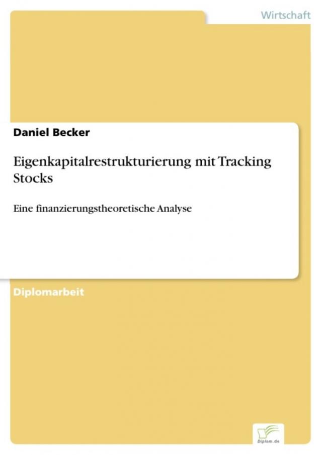 Eigenkapitalrestrukturierung mit Tracking Stocks