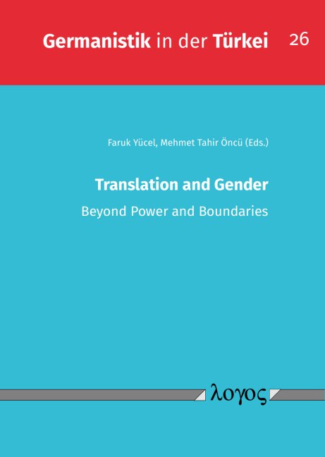 Translation and Gender: Beyond Power and Boundaries