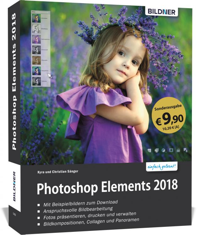 Sonderausgabe: Photoshop Elements 2018 - Das umfangreiche Praxisbuch