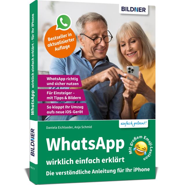 WhatsApp wirklich einfach erklärt - Die verständliche Anleitung für Ihr iPhone