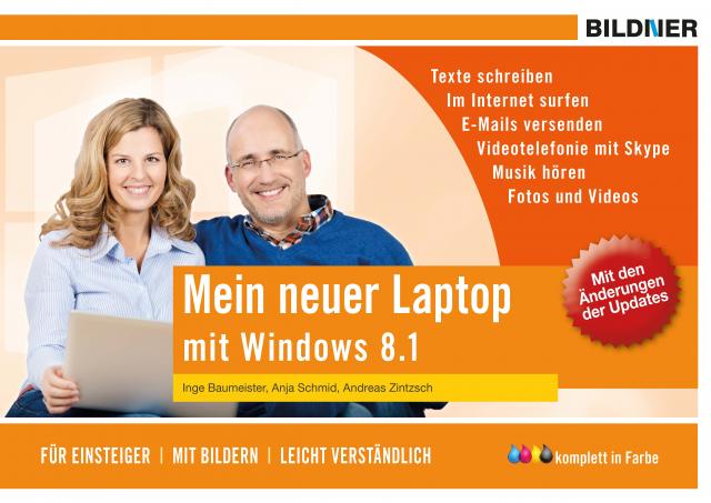 Mein neuer Laptop - Windows 8.1 für Einsteiger