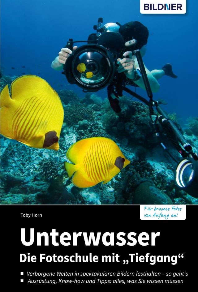 Unterwasser - Die Fotoschule mit 
