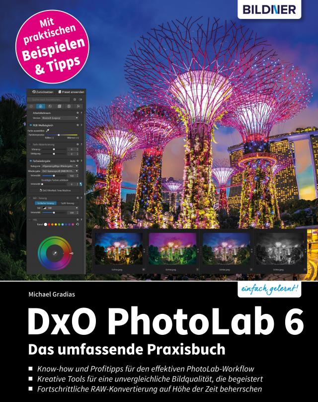 DxO PhotoLab 6 - Das umfangreiche Praxisbuch!
