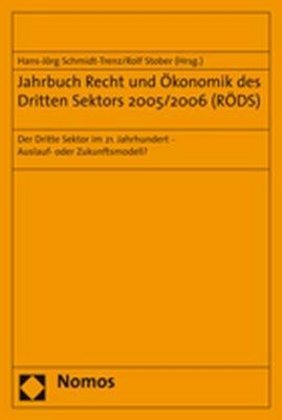 Jahrbuch Recht und Ökonomik des Dritten Sektors 2005/2006 (RÖDS)