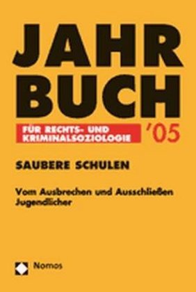 Jahrbuch für Rechts- und Kriminalsoziologie '05
