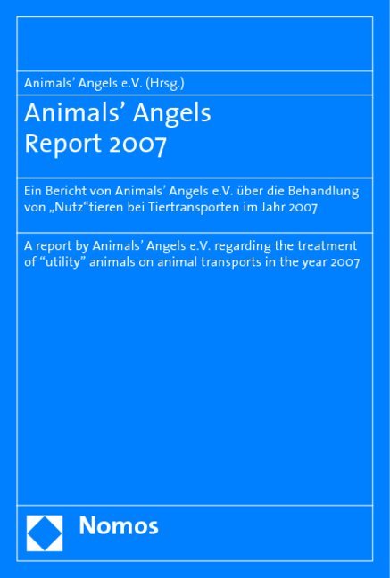 Animals' Angels Report 2007
