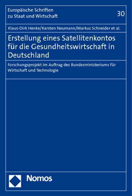 Erstellung eines Satellitenkontos für die Gesundheitswirtschaft in Deutschland