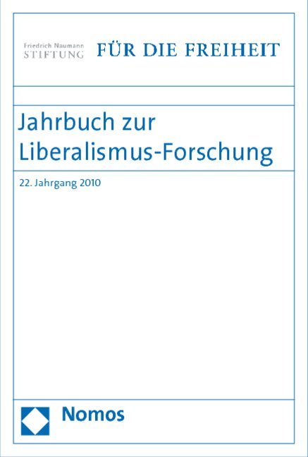 Jahrbuch zur Liberalismus-Forschung. Jg.22