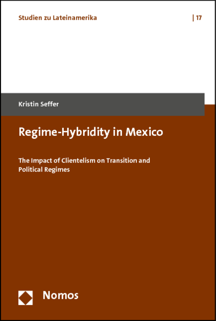 Regime-Hybridity in Mexico