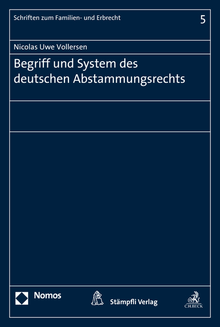 Begriff und System des deutschen Abstammungsrechts