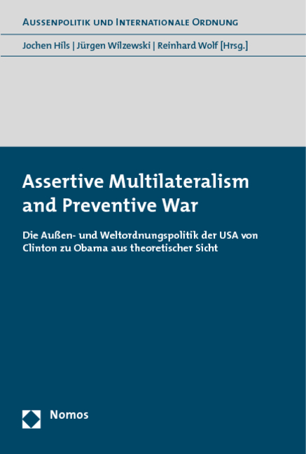 Assertive Multilateralism and Preventive War