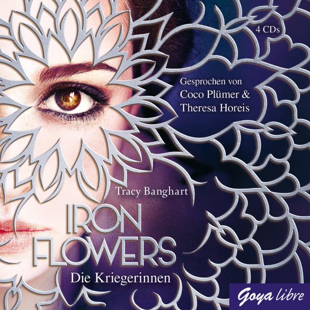 Iron Flowers. Die Kriegerinnen