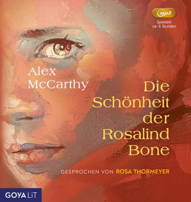Die Schönheit der Rosalind Bone, 1 Audio-CD, MP3