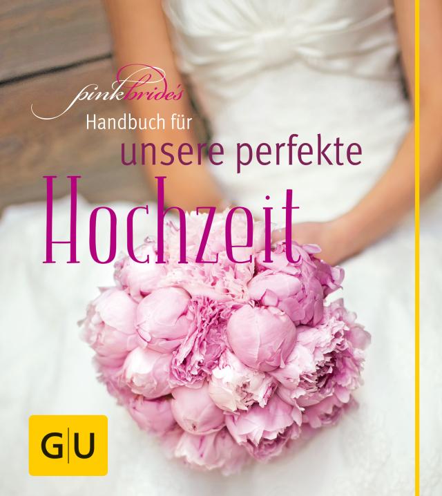PinkBride's Handbuch für unsere perfekte Hochzeit ORDN.