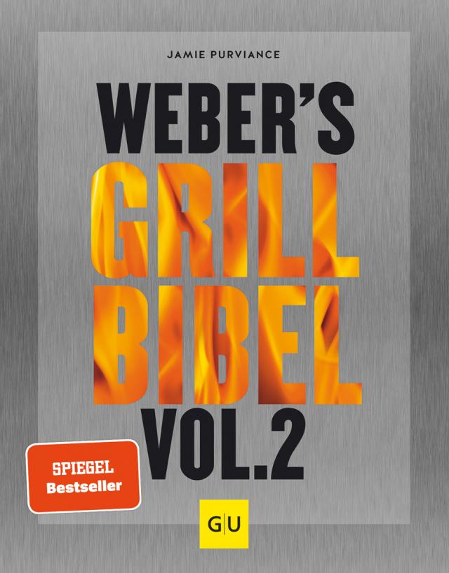 Weber's Grillbibel. Bd.2