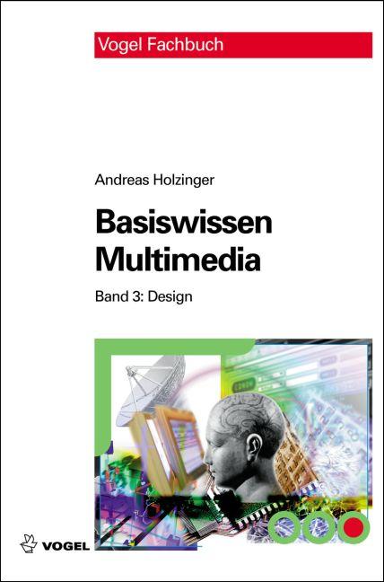 Basiswissen Multimedia Band 3: Design
